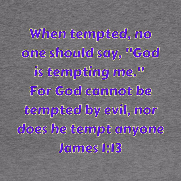 Bible Verse James 1:13 by Prayingwarrior